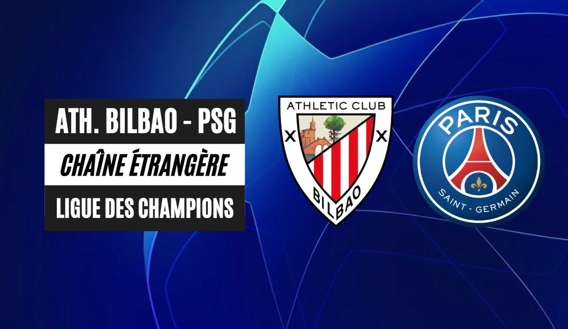 Diffusion gratuite du match Athletic Bilbao vs PSG sur une chaîne étrangère