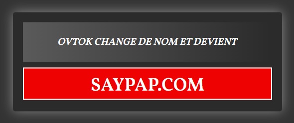 ovtok devient saypap