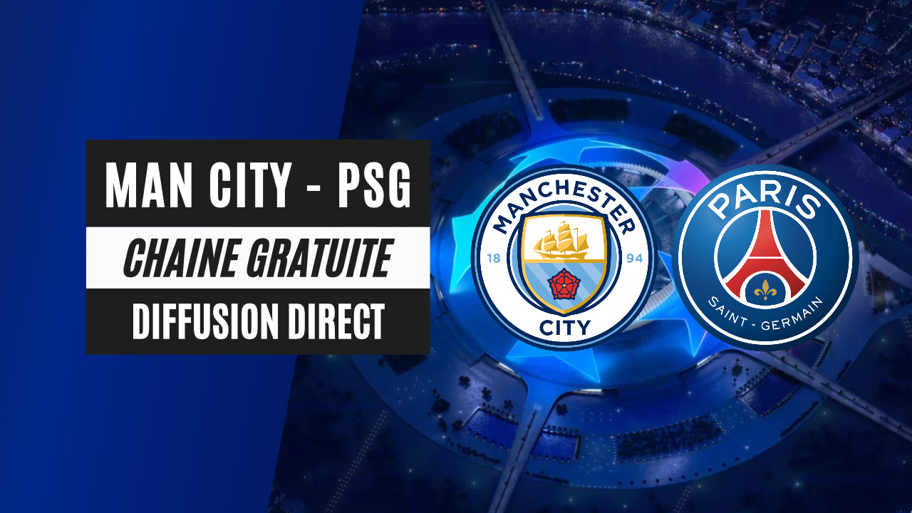 Comment regarder PSG vs Man City sur la chaîne étrangère : RTL Club ?